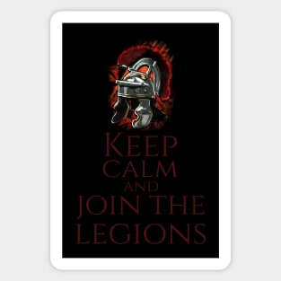 Ancient Rome Legion Helmet - Keep Calm And Join The Legions Sticker